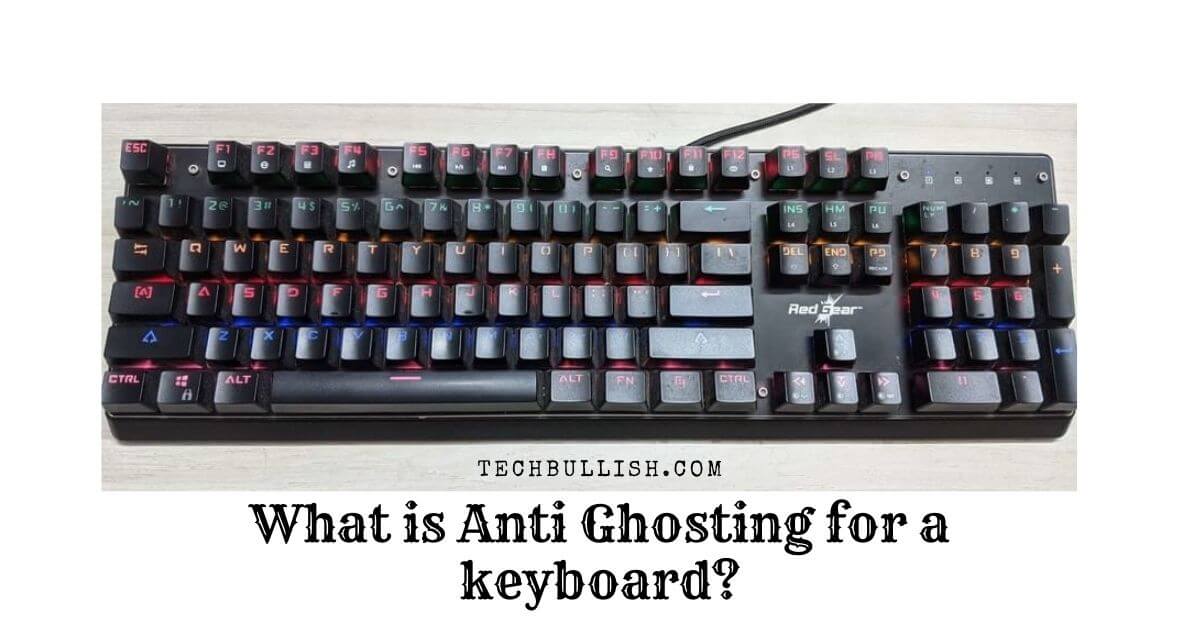 What-is-Anti-Ghosting-for-the-keyboard