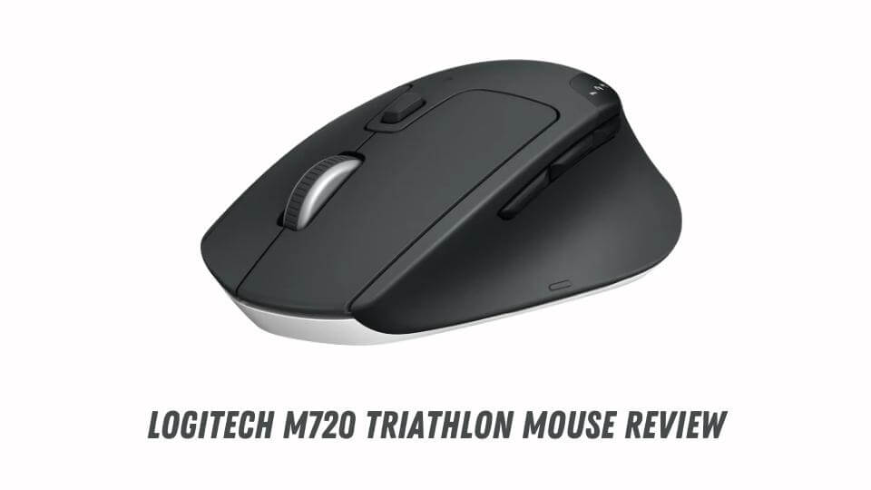 Logitech M720 Triathlon Review 