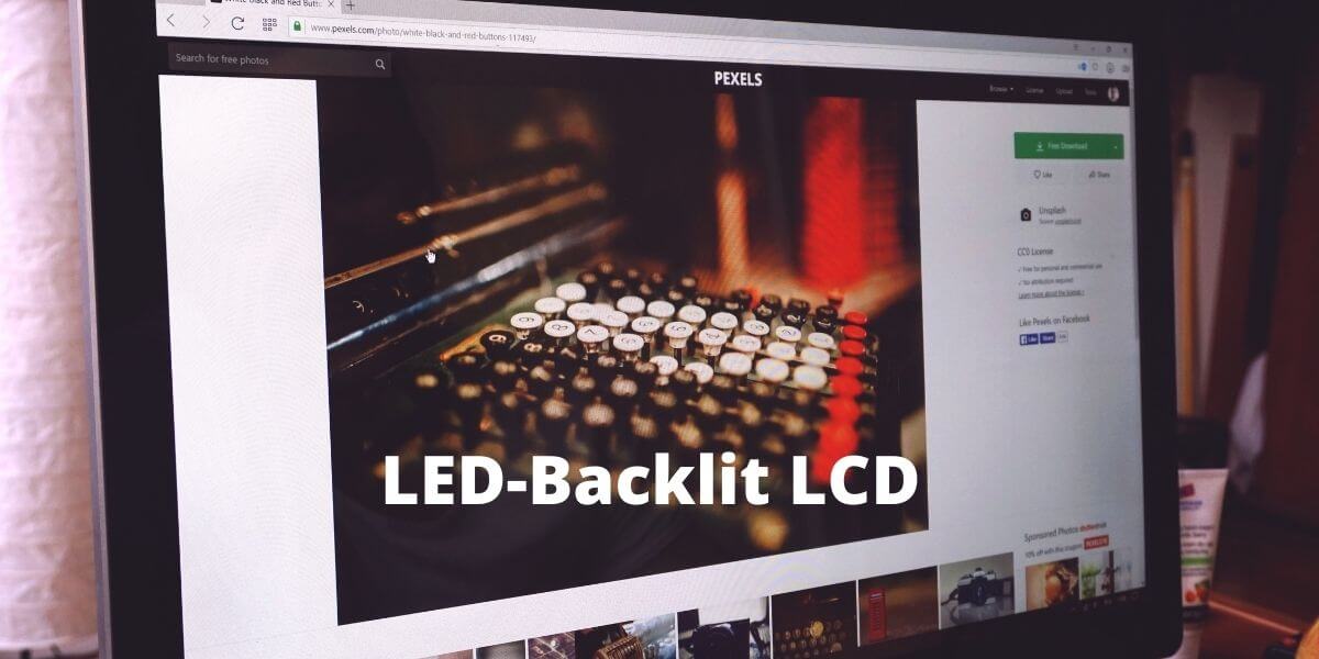 LED backlit LCD