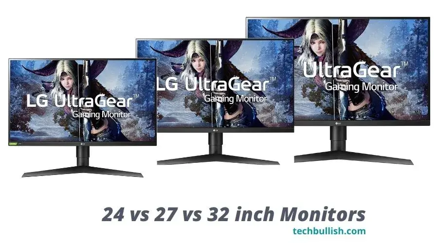 24 vs 27 vs 32 inch monitor for Work,Programming,Gaming