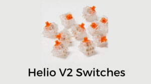 helio v2 switches
