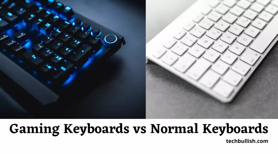 gaming keyboard vs normal keyboard