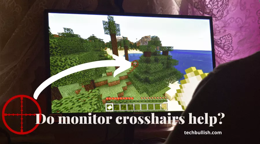 Do monitor crosshairs help