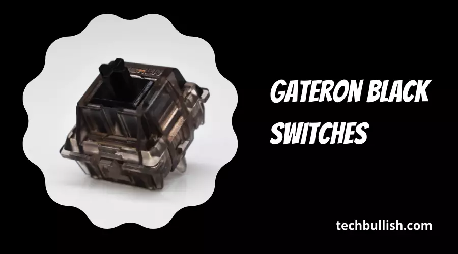 Gateron Black switches