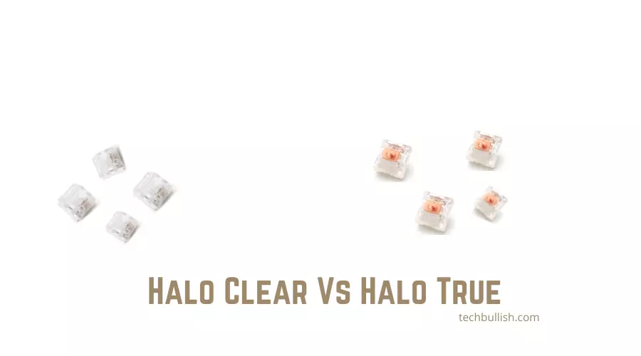 Halo True vs Halo Clear