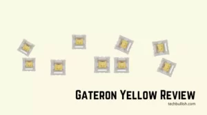 Gateron Yellow Review