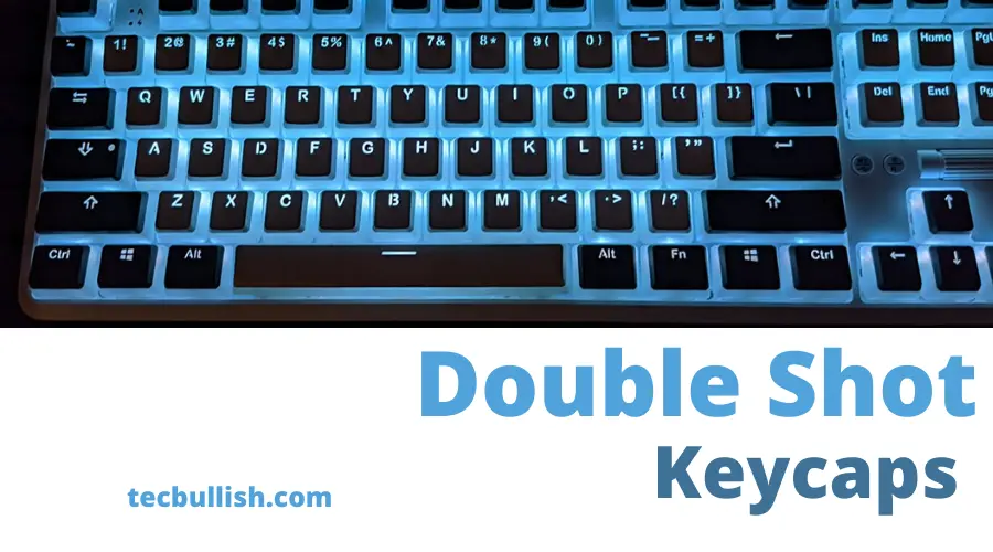 Double Shot Keycaps