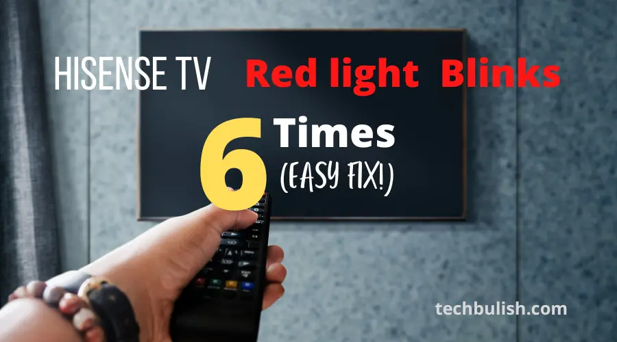 Hisense TV Red Light Blinks 6 Times? (EASY FIX!)