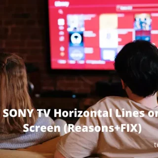 SONY TV Horizontal Lines on Screen