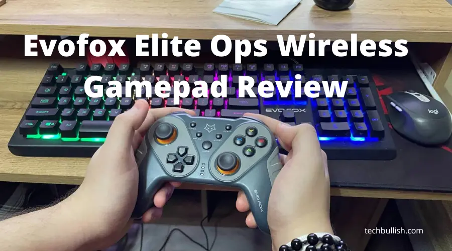 Evofox Elite Ops Wireless Gamepad Review (+Pros & Cons)