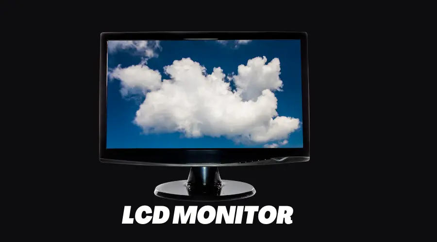 Average Lifespan of Liquid Crystal Display Monitor