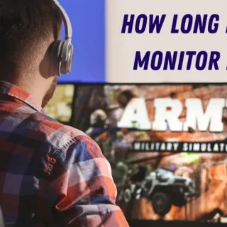 How Long Does a Monitor Last