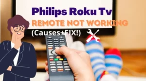 Philips Roku Tv Remote Not Working