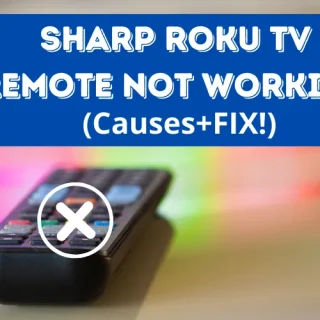 Sharp Roku Tv Remote Not Working