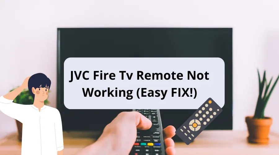 JVC Fire Tv Remote Not Working