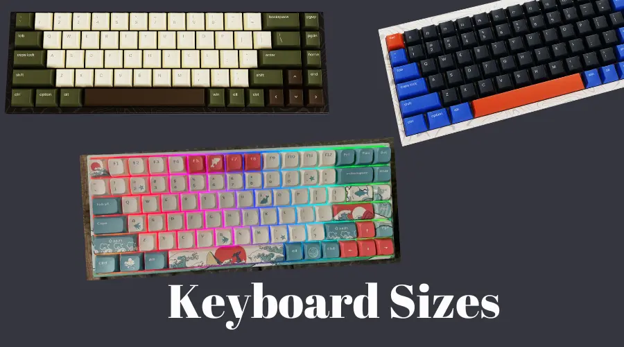 Keyboard sizes: The Definite GUIDE of 2022!