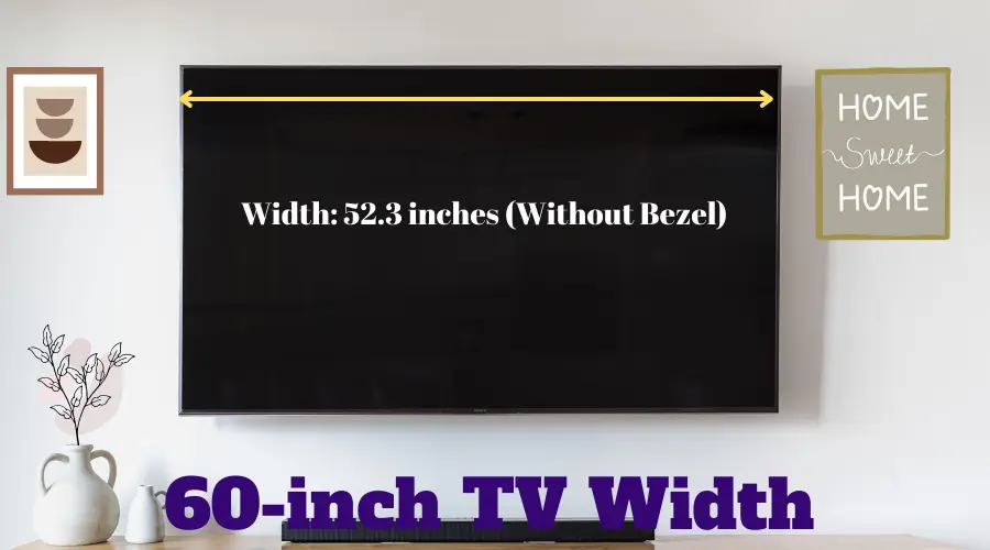 Measurement of width of 60 inch TV