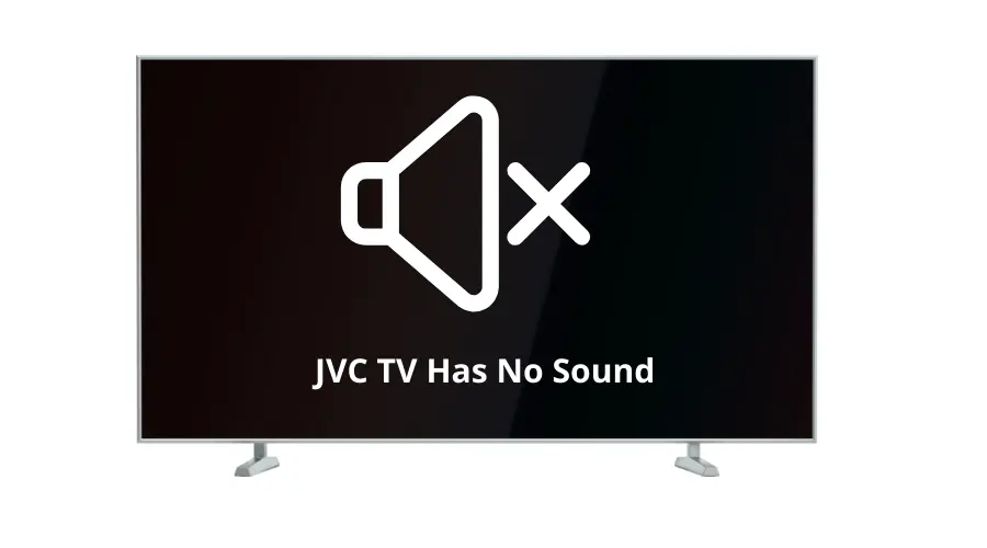 JVC TV Has No Sound