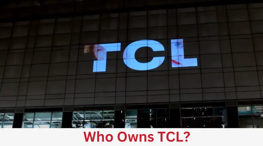 Who owns TCL