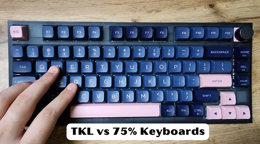 TKL Vs 75 Keyboards Which Is The Right Choice For You 