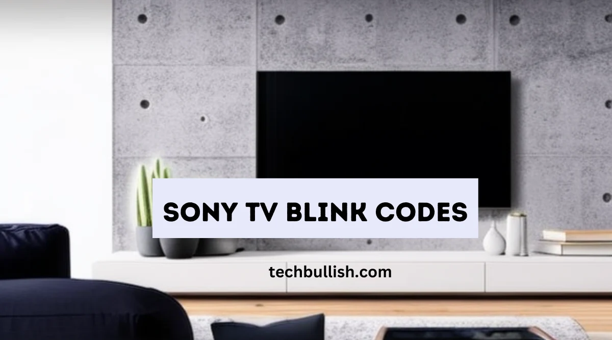 Image Sony TV Blink Codes graphic with sony tv on front of a grey wall