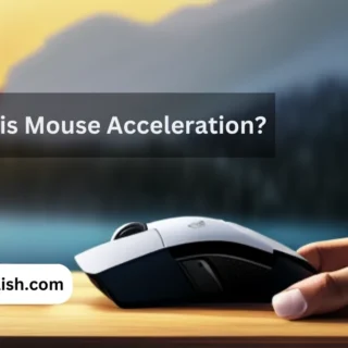 What is Mouse Accelaration