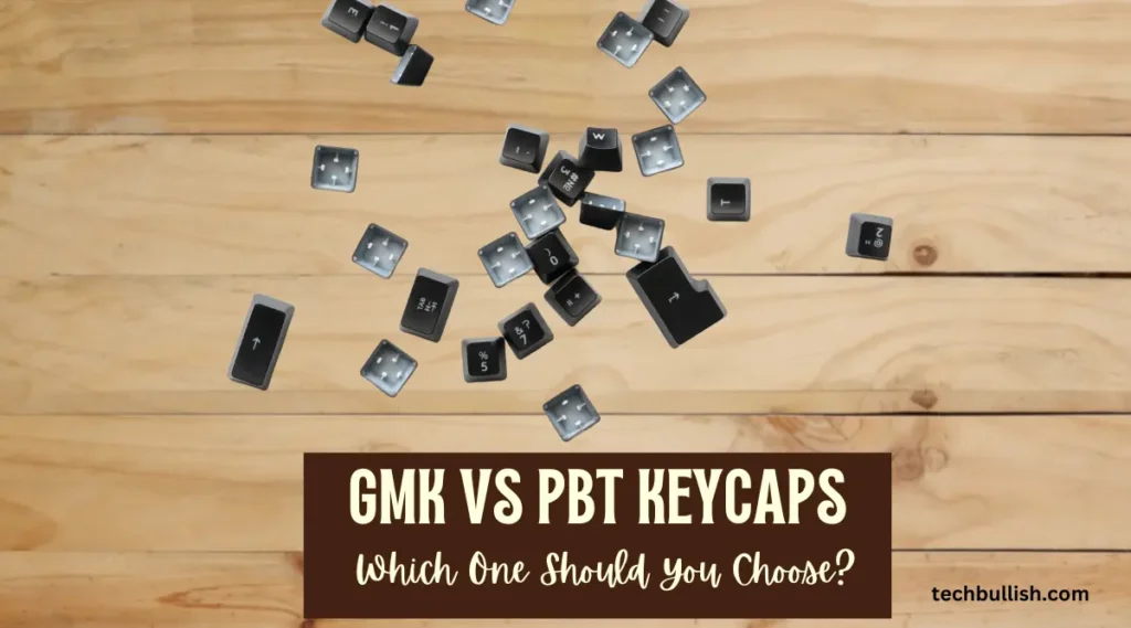 GMK vs PBT