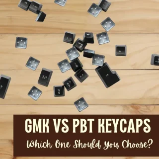 GMK vs PBT