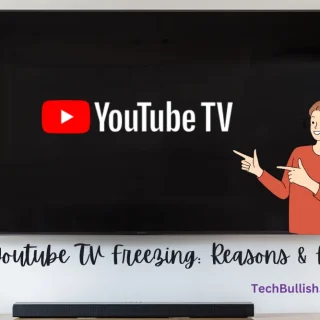 Youtube TV Freezing