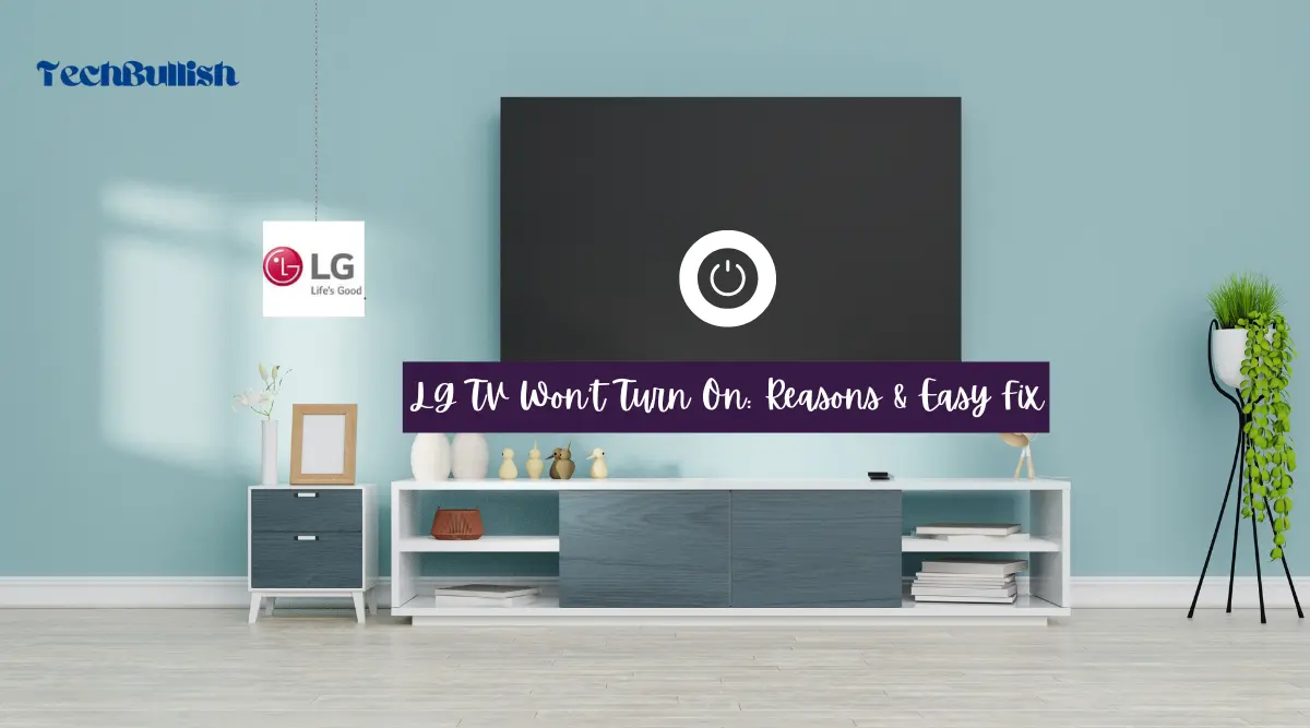 LG TV Won't Turn On
