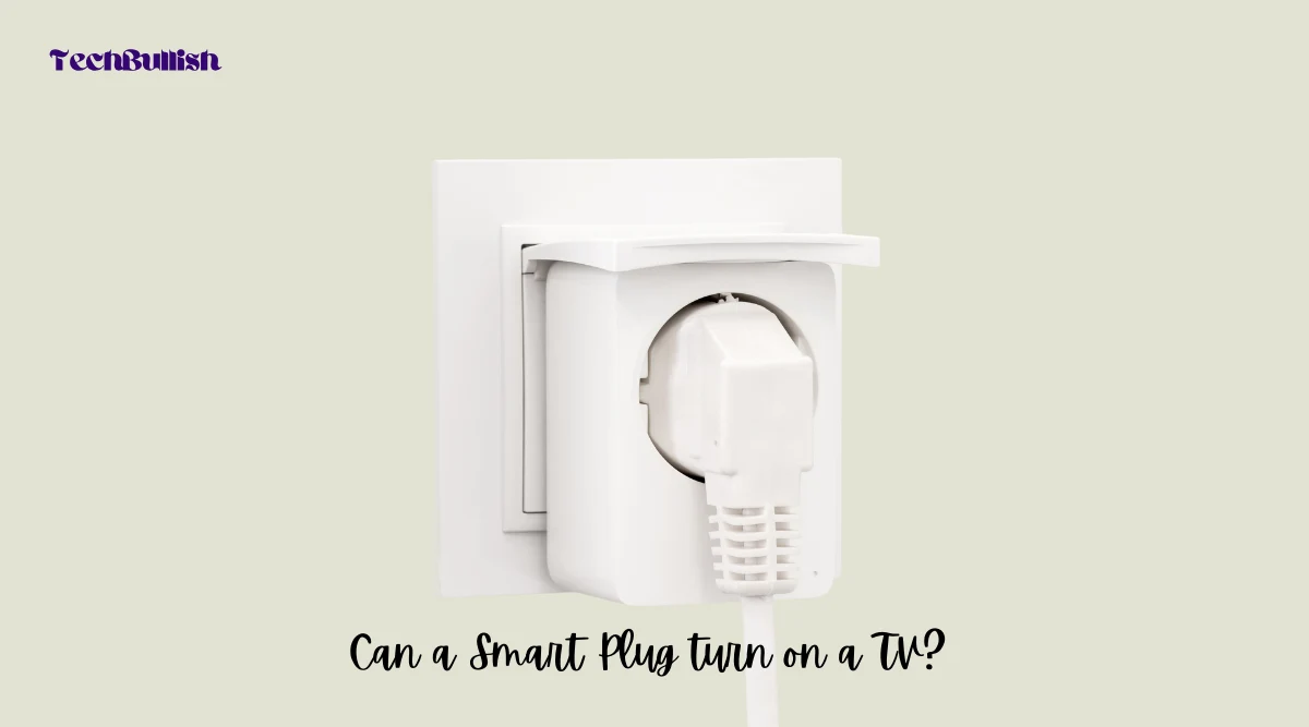 Can a Smart Plug turn on a TV